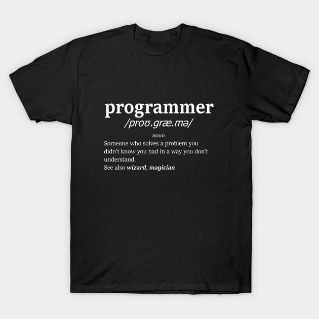 Definition of programmer (white) T-Shirt by Magyarvagyok